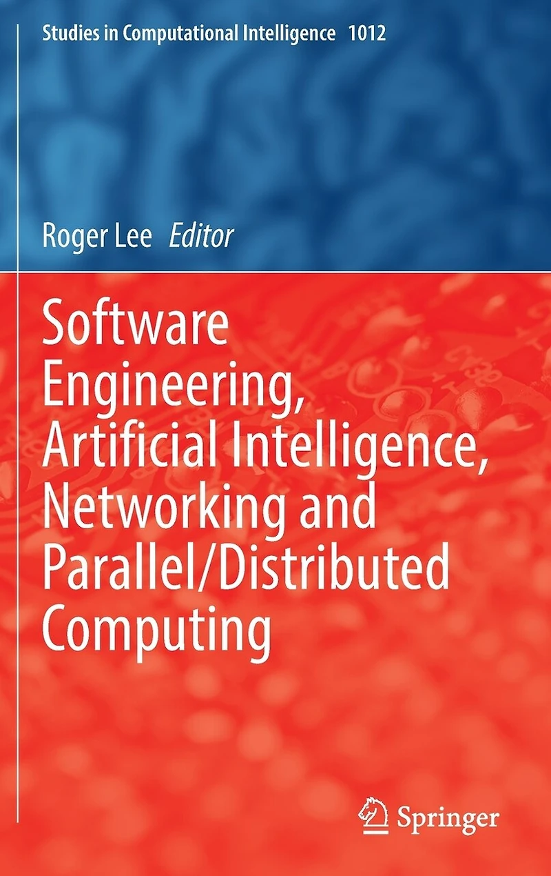 Software Engineering, Artificial Intelligence, Networking and Parallel/Distributed Computing