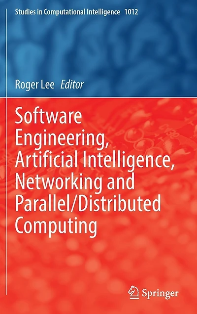 Software Engineering, Artificial Intelligence, Networking and Parallel/Distributed Computing