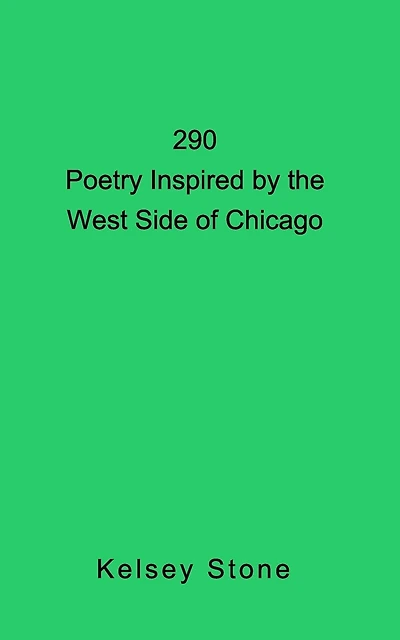 290: Poetry Inspired by the West Side of Chicago