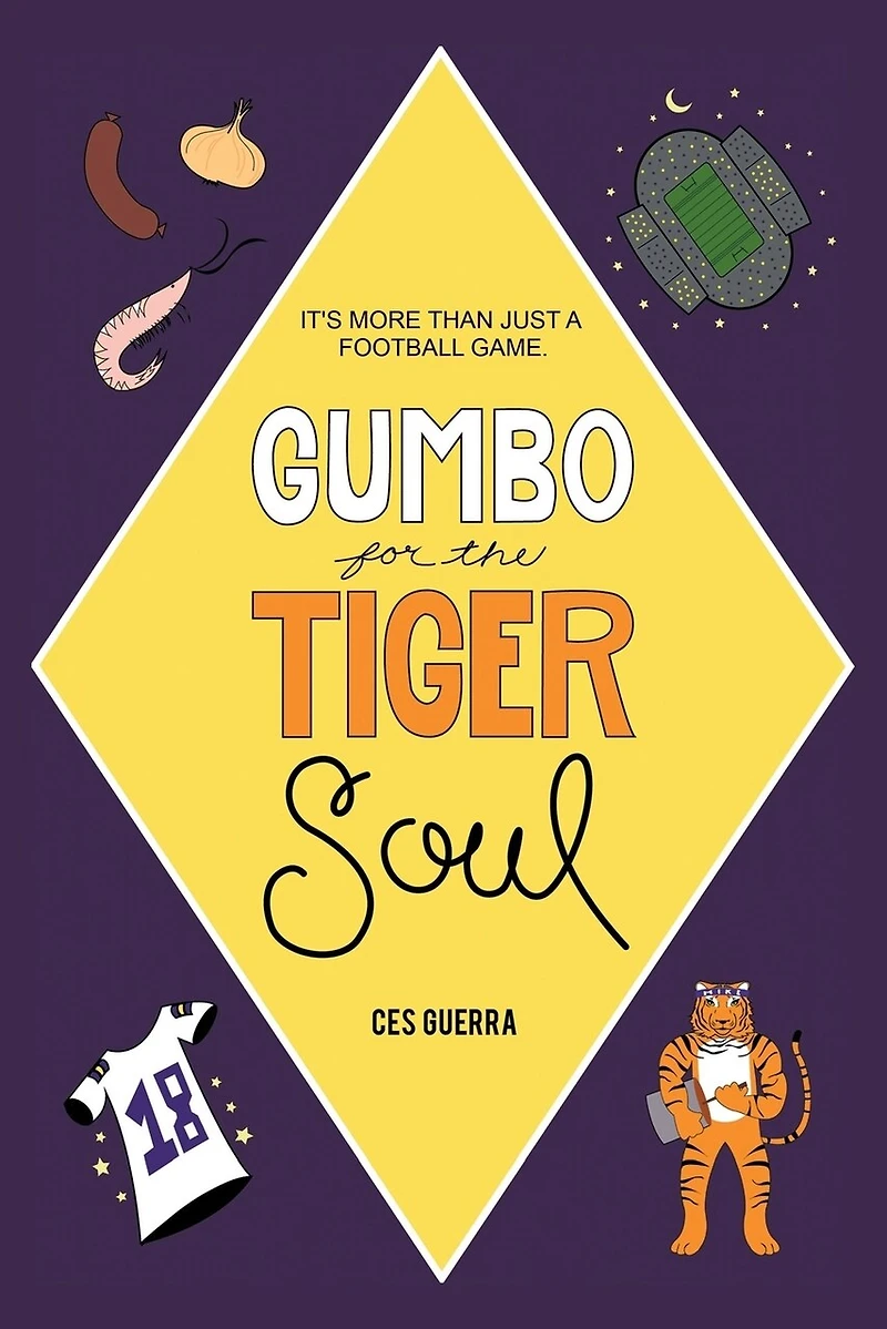 Gumbo for the Tiger Soul: It's more than just a football game.