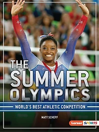 The Summer Olympics: World's Best Athletic Competition