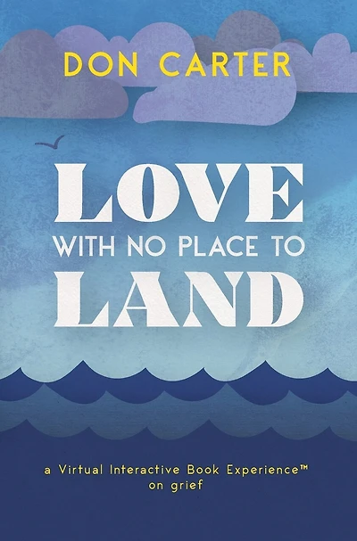 Love with No Place to Land