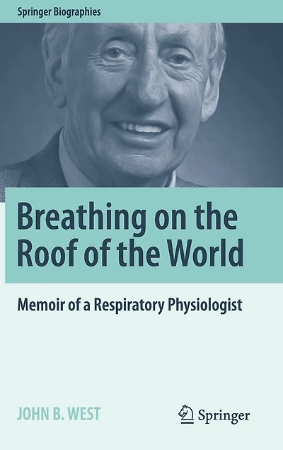Breathing on the Roof of World: Memoir a Respiratory Physiologist