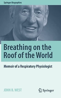 Breathing on the Roof of World: Memoir a Respiratory Physiologist