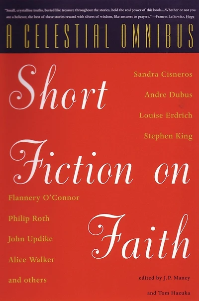 A Celestial Omnibus: Short Fiction On Faith