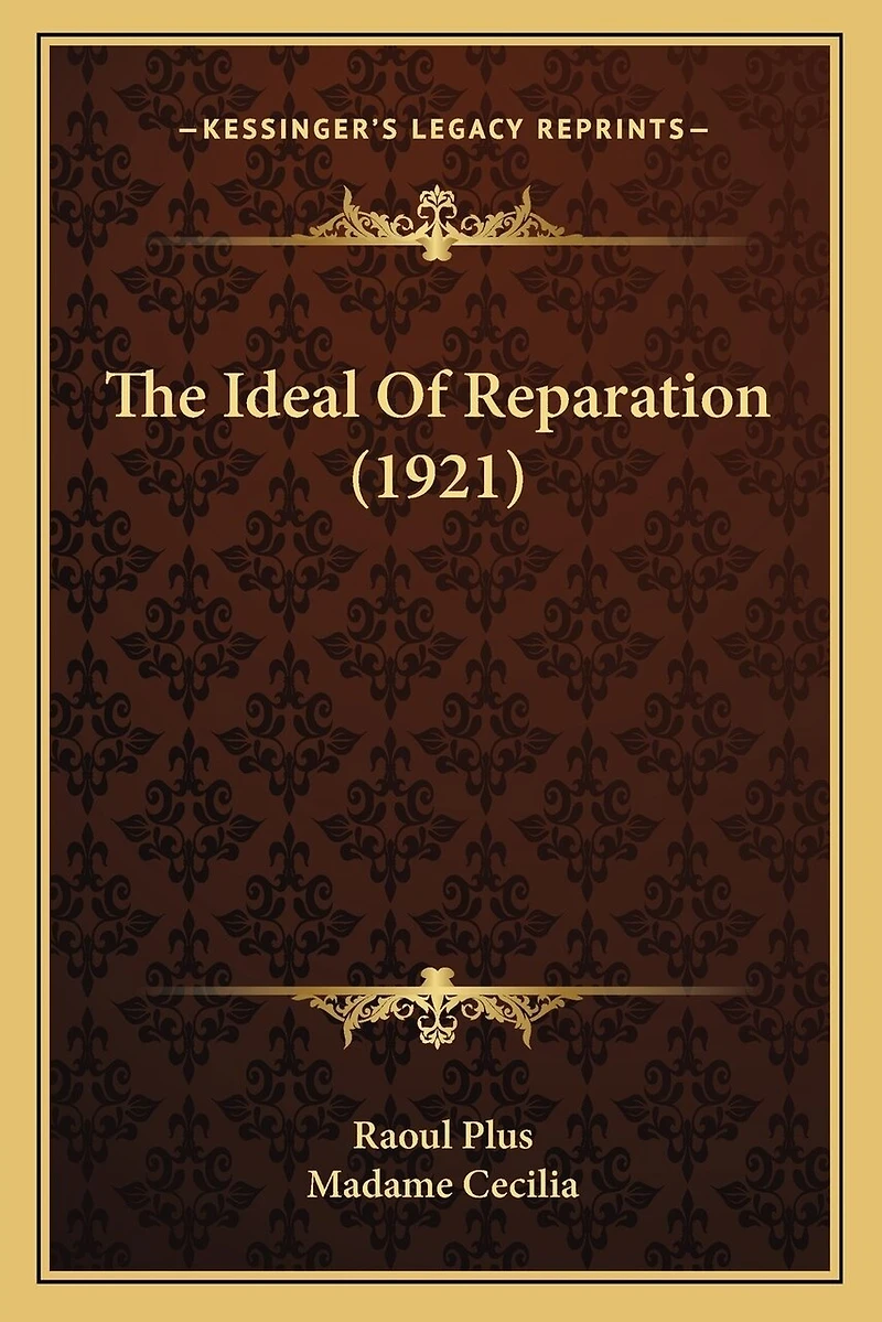 The Ideal Of Reparation (1921)