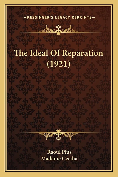 The Ideal Of Reparation (1921)