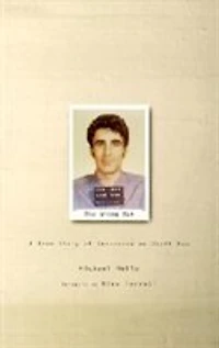 Wrong Man: A True Story of Innocence on Death Row