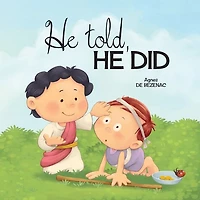 He Told, He Did