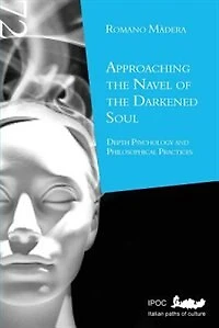 Approaching The Navel Of The Darkened Soul