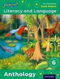 Read Write Inc.: Literacy and Language: Year 6 Anthology