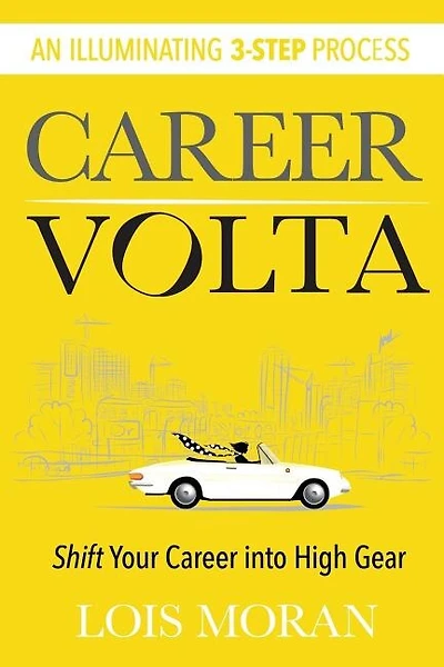 Career VOLTA: Shift Your Career Into High Gear