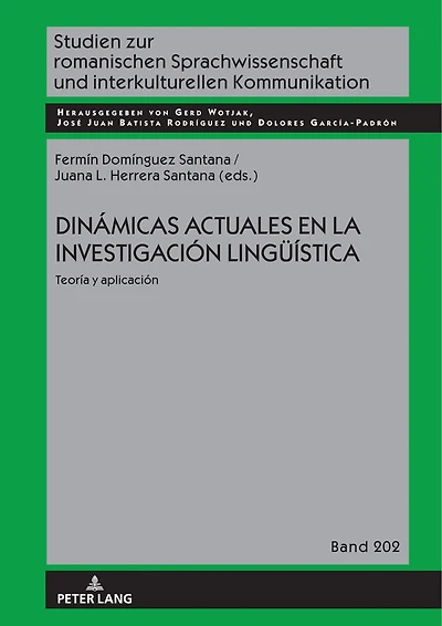 Dinámicas actuales en la investigación lingueística: Teoría y aplicación