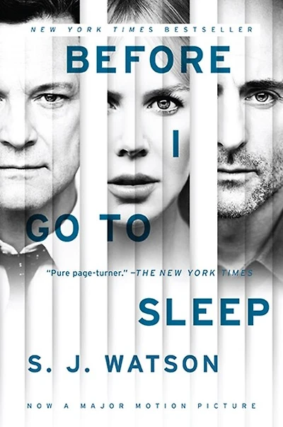 Before I Go To Sleep Movie Tie In: A Novel