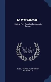 Es war Einmal: Modern Fairy Tales for Beginners