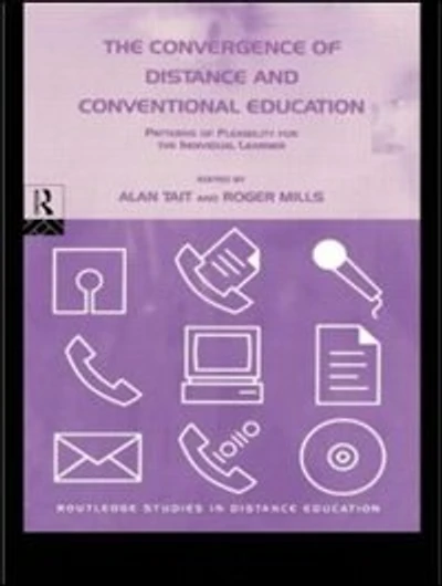 the Convergence of Distance and Conventional Education: Patterns Flexibility for Individual Learner