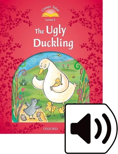 Classic Tales Second Edition: Level 2 The Ugly Duckling Activity Book and Play