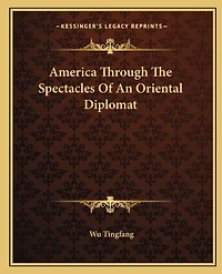 America Through The Spectacles Of An Oriental Diplomat