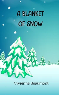 A Blanket of Snow