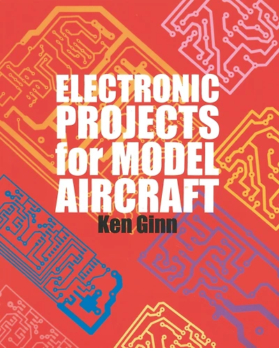 Electronic Projects For Model Aircraft
