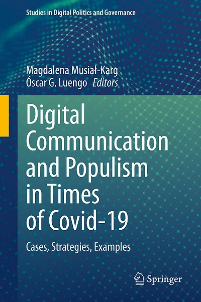 Digital Communication and Populism Times of Covid-19: Cases, Strategies, Examples