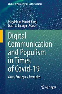 Digital Communication and Populism Times of Covid-19: Cases, Strategies, Examples
