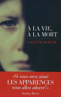 A la vie, à la mort