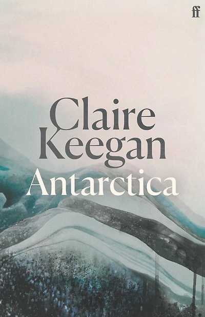 Antarctica: A genuine once-in-a-generation writer.' THE TIMES