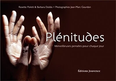 Plénitudes: merveilleuses pensées pour chaque jour