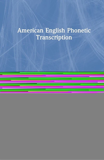 American English Phonetic Transcription
