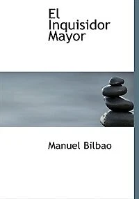 El Inquisidor Mayor