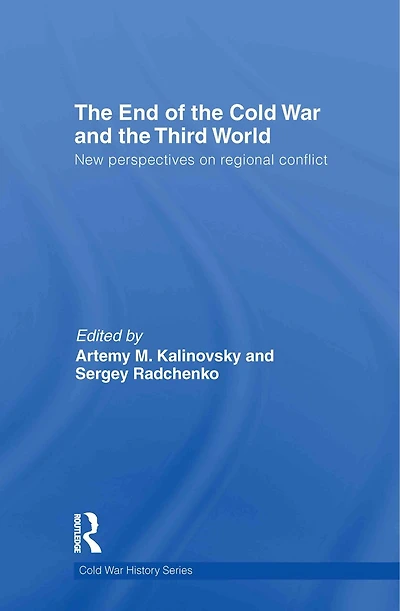 The End of Cold War and Third World: New Perspectives on Regional Conflict
