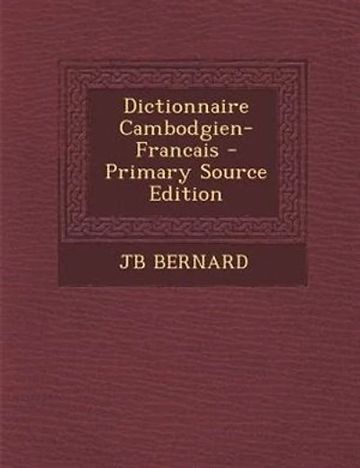 Dictionnaire Cambodgien-Francais