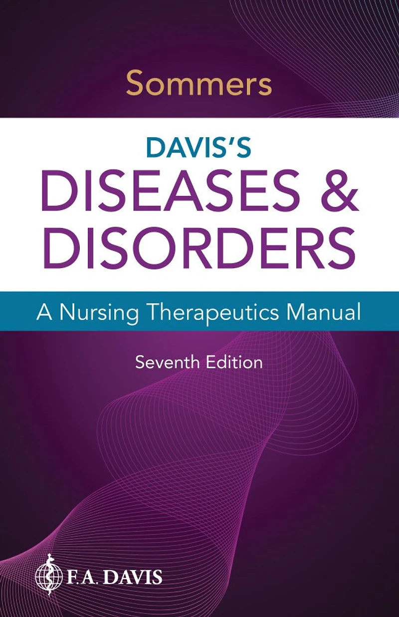 Davis's Diseases And Disorders: A Nursing Therapeutics Manual