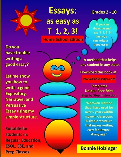 Essays as easy as T 1, 2, 3! Home School Edition