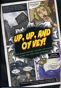 Up, and Oy Vey: How Jewish History, Culture, Values Shaped The Comic Book Superhero