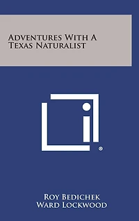 Adventures With A Texas Naturalist