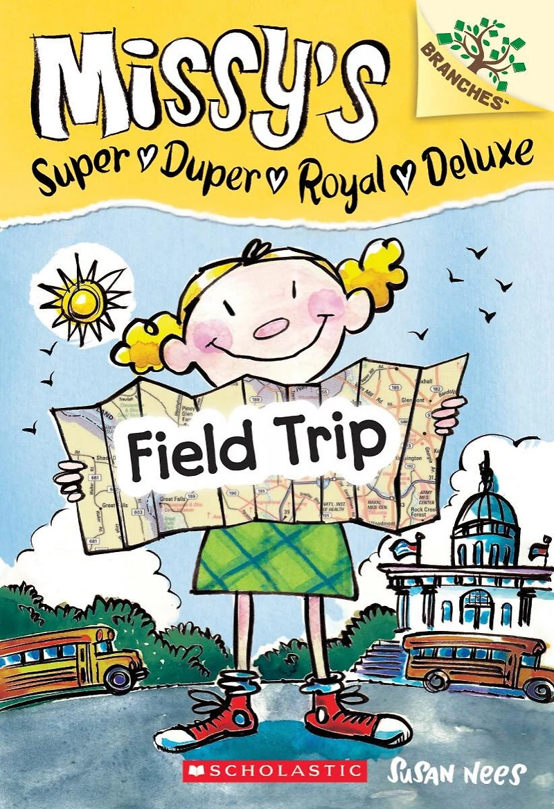 Field Trip: A Branches Book (Missy's Super Duper Royal Deluxe #4)