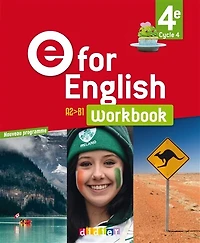 E for English 4e, cycle 4, A2-B1: workbook