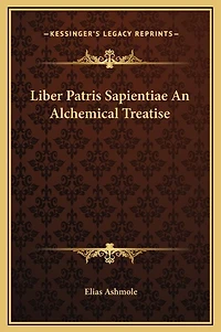 Liber Patris Sapientiae An Alchemical Treatise