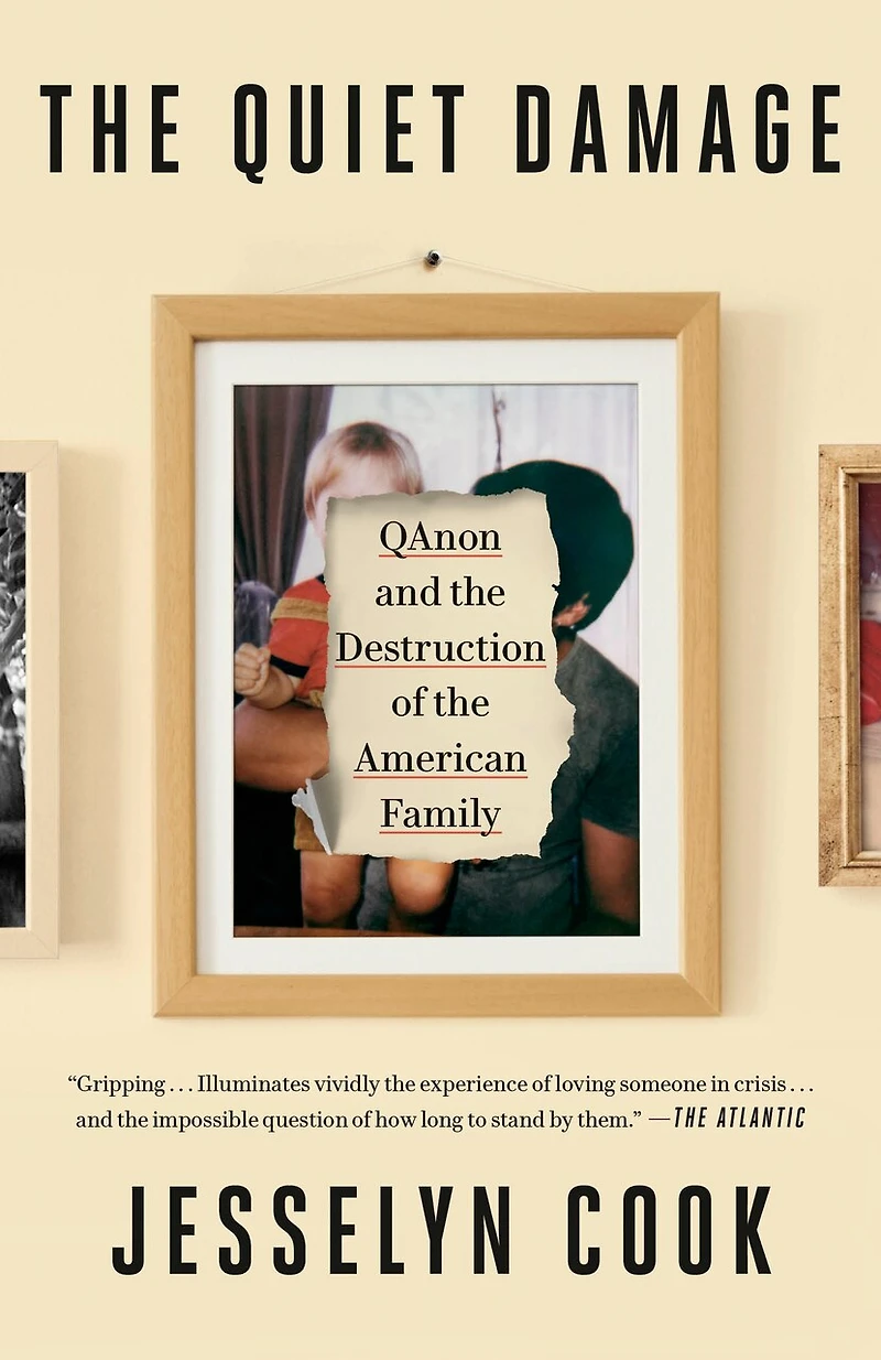 the Quiet Damage: QAnon and Destruction of American Family