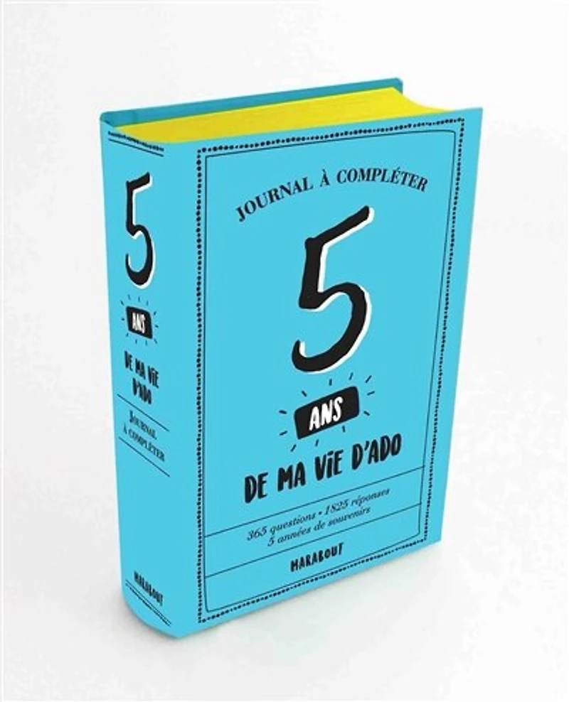 5 ans de ma vie d'ado: journal à compléter