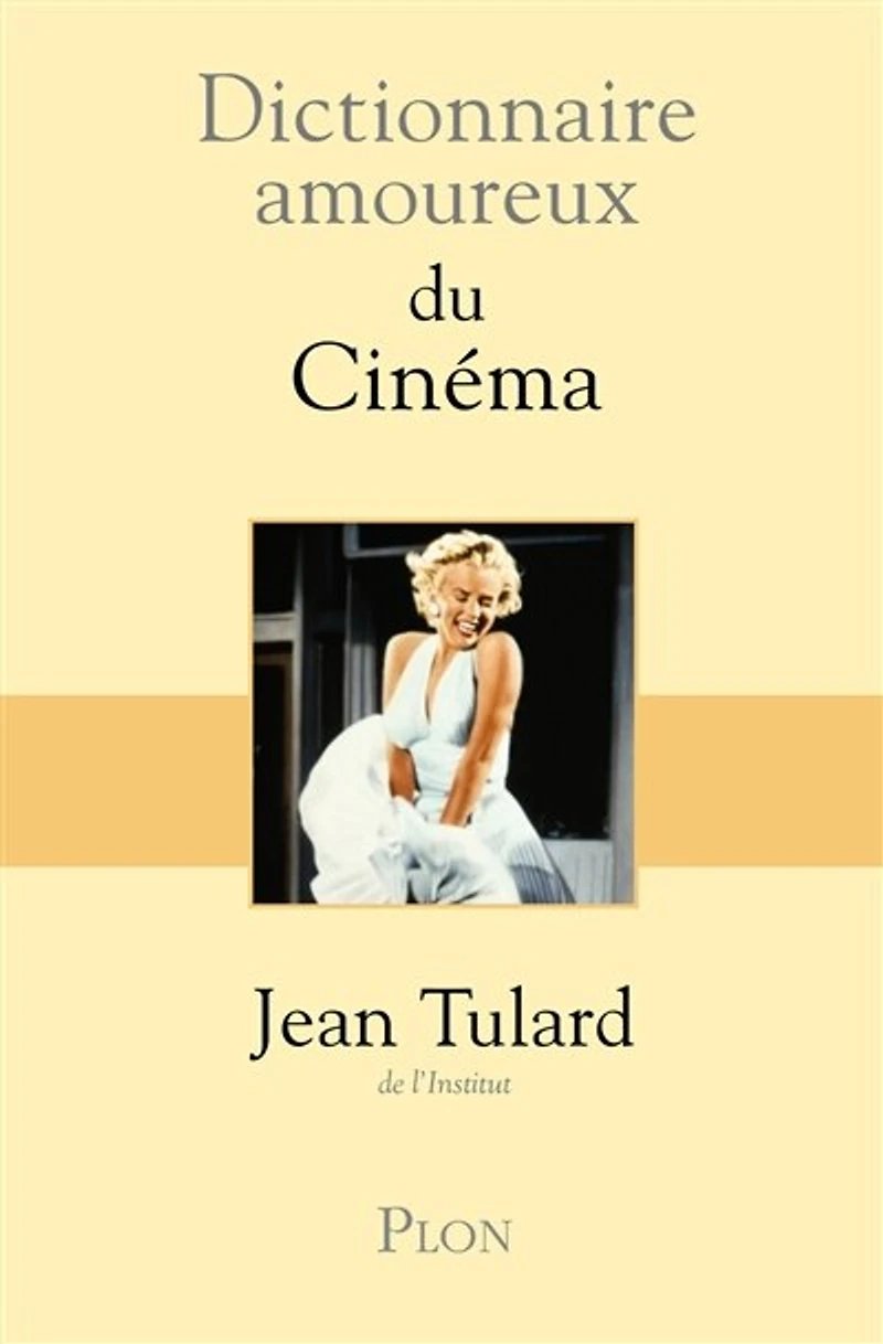 Dictionnaire amoureux du cinéma