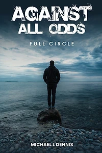 Against All Odds, Full Circle