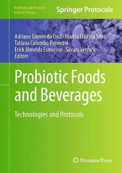 Probiotic Foods and Beverages: Technologies Protocols