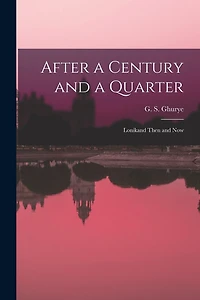 After a Century and a Quarter; Lonikand Then and Now
