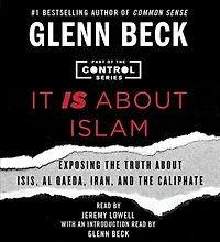 It IS About Islam: Exposing the Truth ISIS, Al Qaeda, Iran, and Caliphate