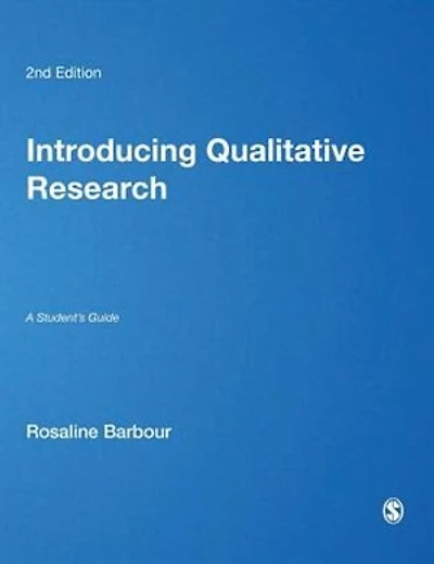 Introducing Qualitative Research: A Student's Guide
