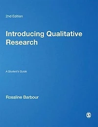 Introducing Qualitative Research: A Student's Guide