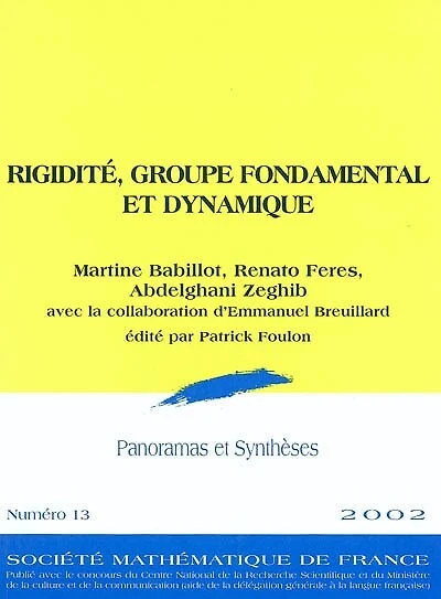 Rigidité, groupe fondamental et dynamique
